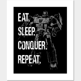 MEGATRON - Eat Sleep Conquer Repeat Posters and Art